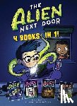 Newton, A. I. - The Alien Next Door: 4 Books in 1!