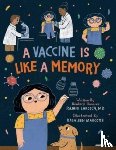 LaRocca, Rajani - Vaccine Is Like a Memory
