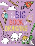 Little Bee Books - My First Big Book of Drawing