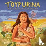 Stone, Cheyenne M. - Toypurina: Japchivit Leader, Medicine Woman, Tongva Rebel