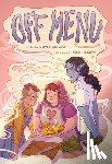 Gerlach, Oliver - Off Menu: A Graphic Novel