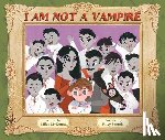 Samels, Riley - I Am Not a Vampire