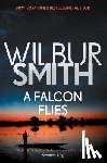 Smith, Wilbur - Falcon Flies