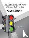 Tribelhorn, Maria - Operation, Analysis, and Design of Signalized Intersections: A Module for the Introductory Course in Transportation Engineering