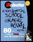 Eaglespeaker, Jason - UNeducation, Vol 1: A Residential School Graphic Novel (PG)