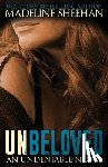 Sheehan, Madeline - Unbeloved
