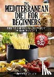De Luca, Jenny - The Mediterranean Diet For Beginners- Lose Weight and Eat Healthily