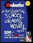 Eaglespeaker, Jason - UNeducation, Vol 1: A Residential School Graphic Novel (UNcut)