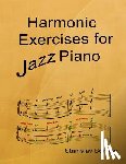 Borisov, Stanislav - Harmonic Exercises for Jazz Piano
