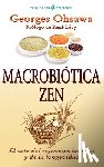 Ohsawa, Georges - Macrobiotica Zen: El arte del rejuvenecimiento y de la longevidad