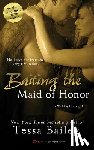 Bailey, Tessa - Baiting the Maid of Honor