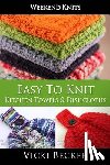 Becker, Vicki - Easy To Knit Kitchen Towels and Dishcloths