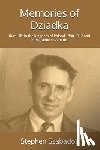 Szabados, Stephen - Memories of Dziadka