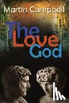 Campbell, Martin - The Love God