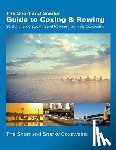 Coxswains, Short and Snarky - The Short and Snarky Guide to Coxing & Rowing: Straight Talk on Coxing and Rowing from Real Coxswains