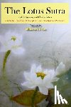 Lee, Minerva T. y. - The Lotus Sutra and its Opening and Closing Sutras: A Beautiful Translation with Deep Love from a Lay Buddhist Practitioner