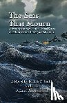 Smith, Patrick D. - The Seas That Mourn