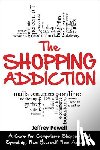 Powell, Jeffrey - SHOPPING ADDICTION