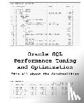 Meade, Kevin - Oracle SQL Performance Tuning and Optimization: It's all about the Cardinalities