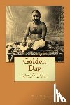 Maharaj, Siddharameshwar - Golden Day: or Perfection of Material Science