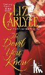 Carlyle, Liz - The Devil You Know
