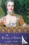 Christie, Sally - The Rivals of Versailles