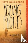 Gallagher, Matt - Youngblood