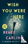 Carlino, Renee - Wish You Were Here