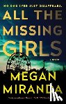 Miranda, Megan - All the Missing Girls