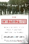 Hathaway, Oona A., Shapiro, Scott J. - The Internationalists