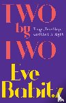Babitz, Eve - Two by Two