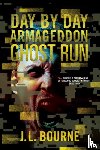Bourne, J. L. - Ghost Run