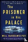 Bardenwerper, Will - Bardenwerper, W: Prisoner in His Palace