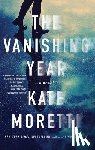 Moretti, Kate - The Vanishing Year