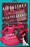 Sanchez, Mamen - The Altogether Unexpected Disappearance of Atticus Craftsman