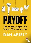 Ariely, Dan - Payoff