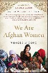 Institute, George W. Bush - We Are Afghan Women