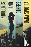 Spiotta, Dana - Innocents and Others