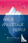 Hooper, Emma - Our Homesick Songs