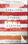Larsen, Taylor - Stranger, Father, Beloved