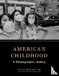 Brewster, Todd - American Childhood