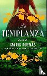 Duenas, Maria - La Templanza (Spanish Edition)