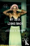Harris, Jessica B. - My Soul Looks Back