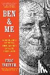 Weiner, Eric - Ben & Me
