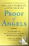 Tompkins, Ptolemy - Proof of Angels: The Definitive Book on the Reality of Angels and the Surprising Role They Play in Each of Our Lives