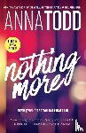 Todd, Anna - Nothing More