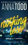 Todd, Anna - Nothing Less