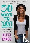 Panos, Alexi - 50 Ways to Yay!