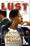 Murray, Victoria Christopher - Lust: A Seven Deadly Sins Novel