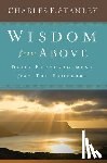 Stanley, Charles F. - Wisdom from Above: Daily Encouragement from the Proverbs